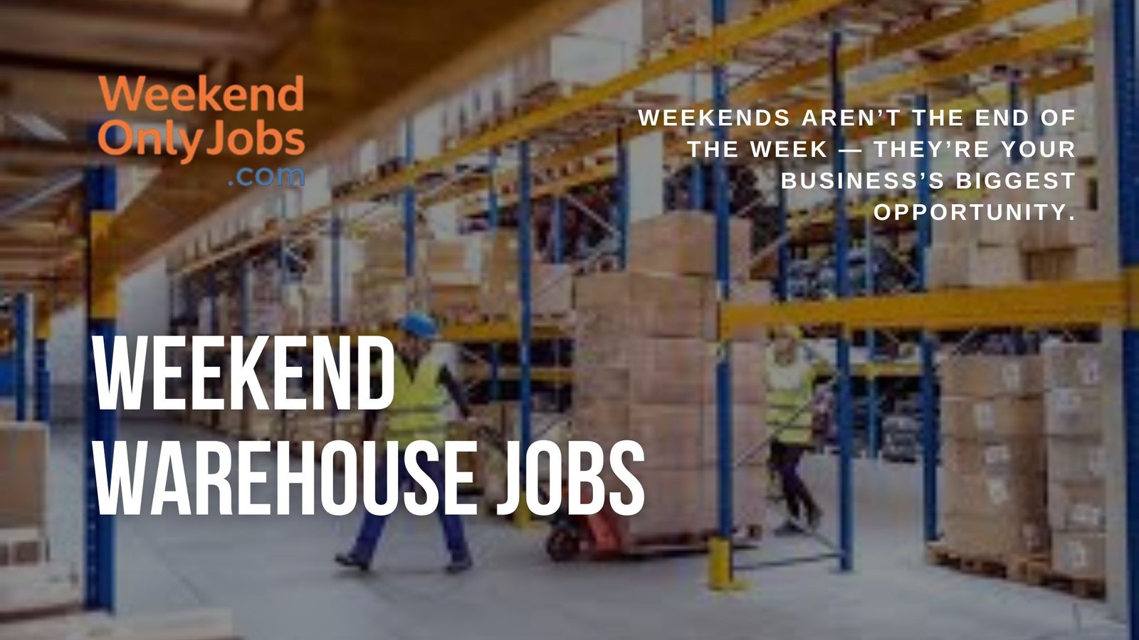 weekend warehouse jobs