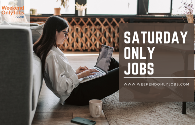 Best Saturday Only Jobs Near You | Weekend Work Made Easy