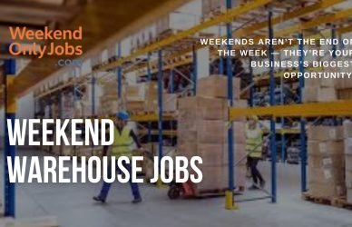 weekend warehouse jobs
